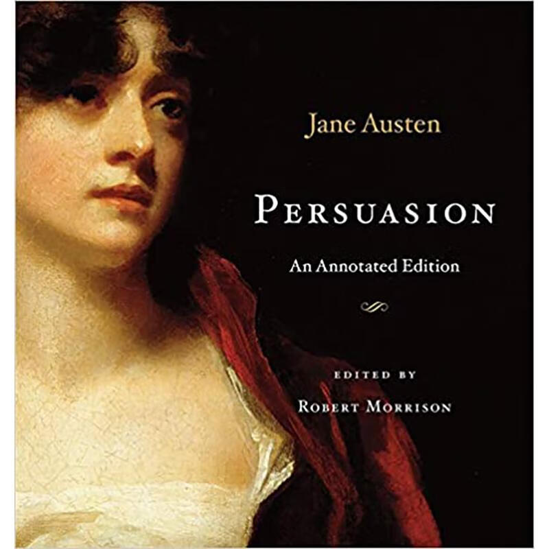 预订 persuasion: an annotated edition