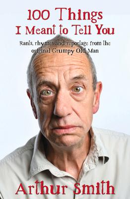 预订100 things i meant to tell you: rants, rhymes &