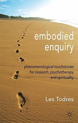 预订embodied enquiry: phenomenological touchstones f