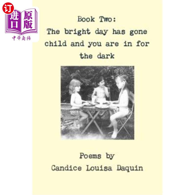 【中商海外直订】book two: the bright day has gone child.