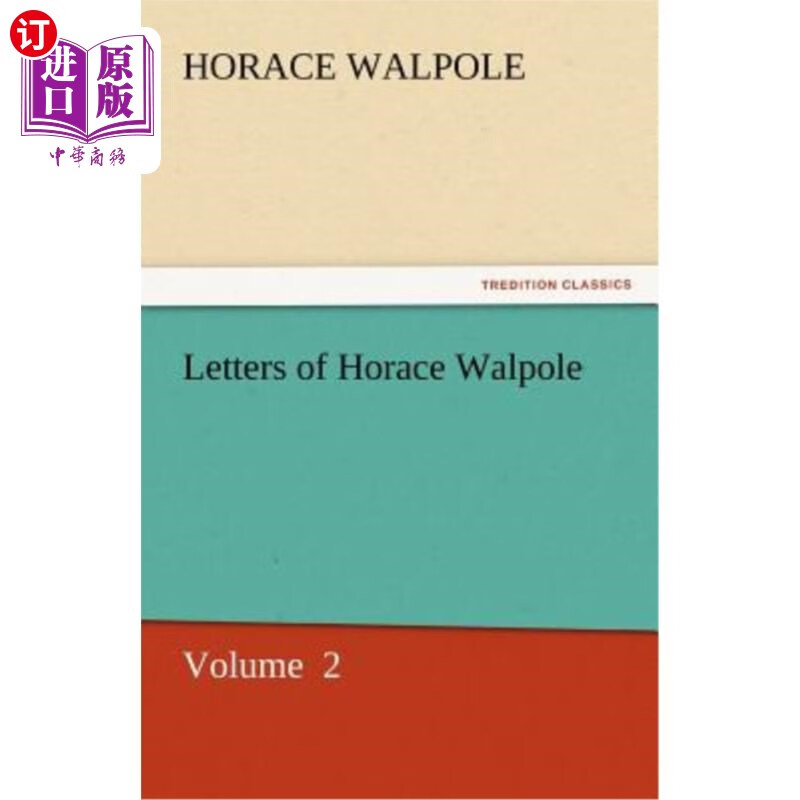 海外直订letters of horace walpole 贺拉斯·沃波尔的信