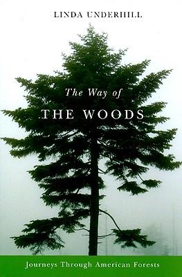 预订 the way of the woods: journeys through american forests
