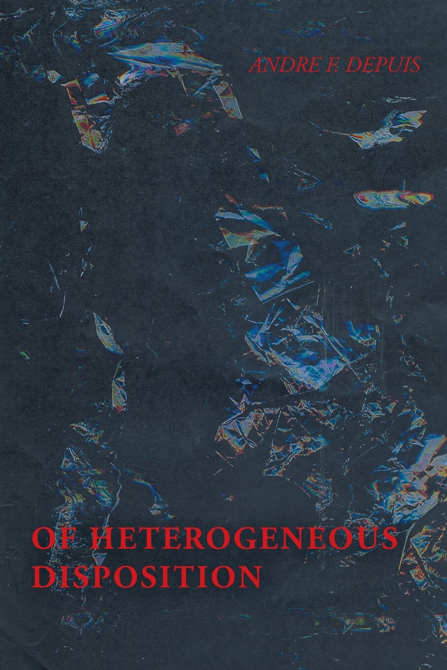 【预售 按需印刷】of heterogeneous disposition