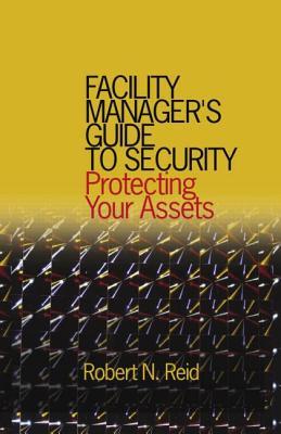 预订 facility managers guide to security: protecting your