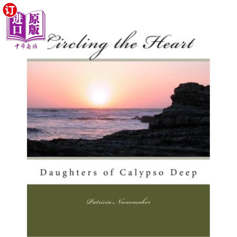 海外直订circling the heart: daughters of calypso deep series