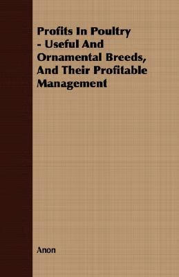 预订 profits in poultry - useful and ornamental bree