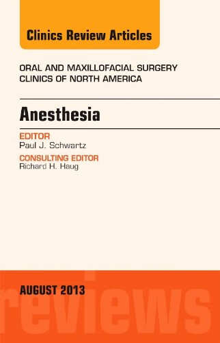 预订 anesthesia, an issue of oral and maxillofacial surgery