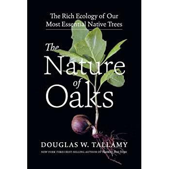预订 the nature of oaks: the rich ecology of our most essential