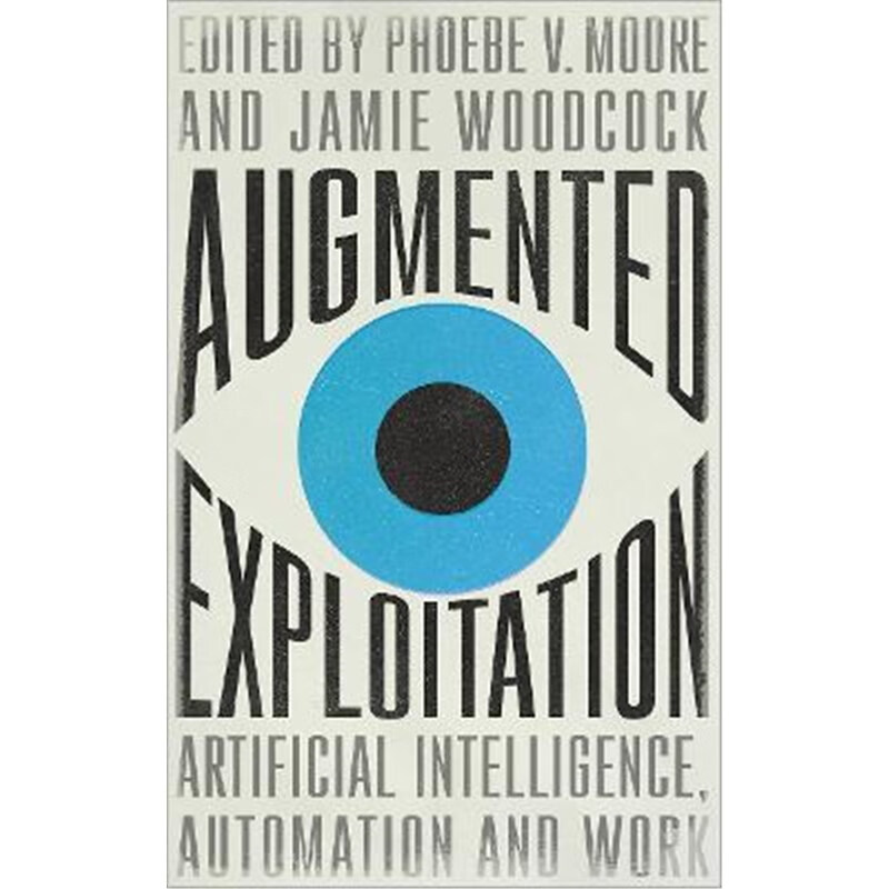 预订augmented exploitation:artificial intelligence, automation