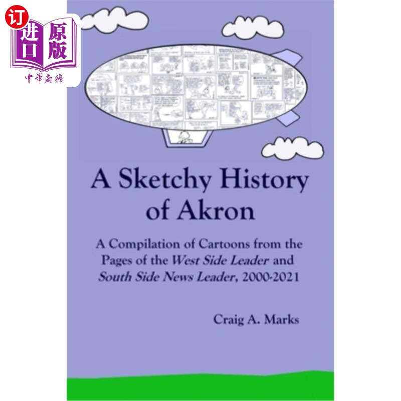 海外直订a sketchy history of akron: a compilation of cartoons