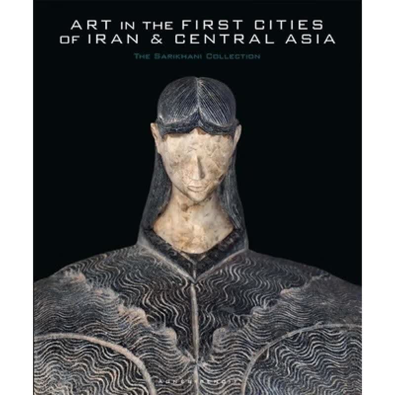 预订 Art in the First Cities of Iran and Central ...