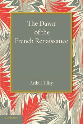 预订the dawn of the french renaissance