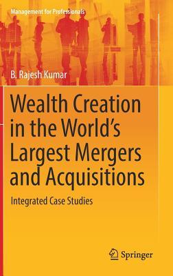 预订 wealth creation in the worlds largest mergers