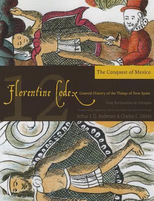 预订florentine codex: book 12: book 12: the conquest