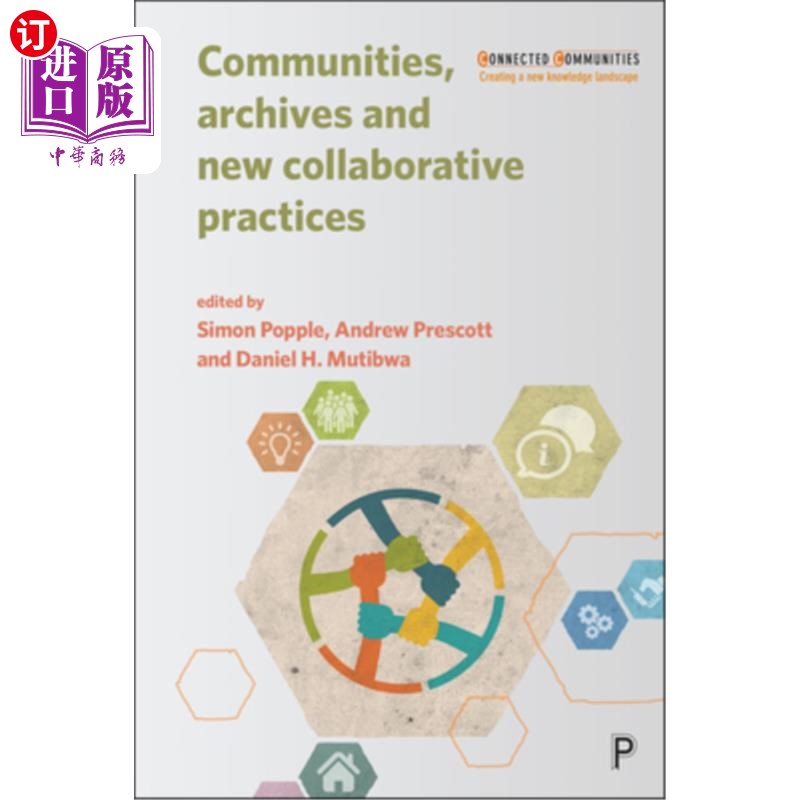 海外直订communities, archives and new collaborative practices