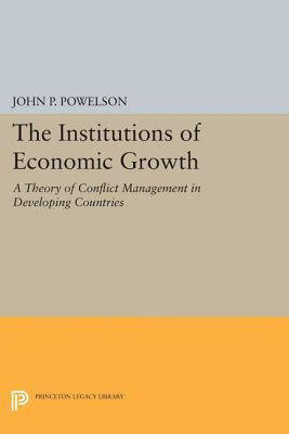 预订 the institutions of economic growth: a theory of conflict