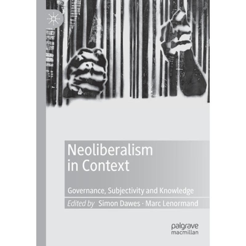 neoliberalism,arbitrage 预订 neoliberalism in context : governance, subje.