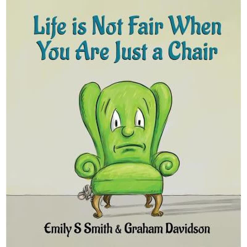 预订 life is not fair when you are just a chair: .