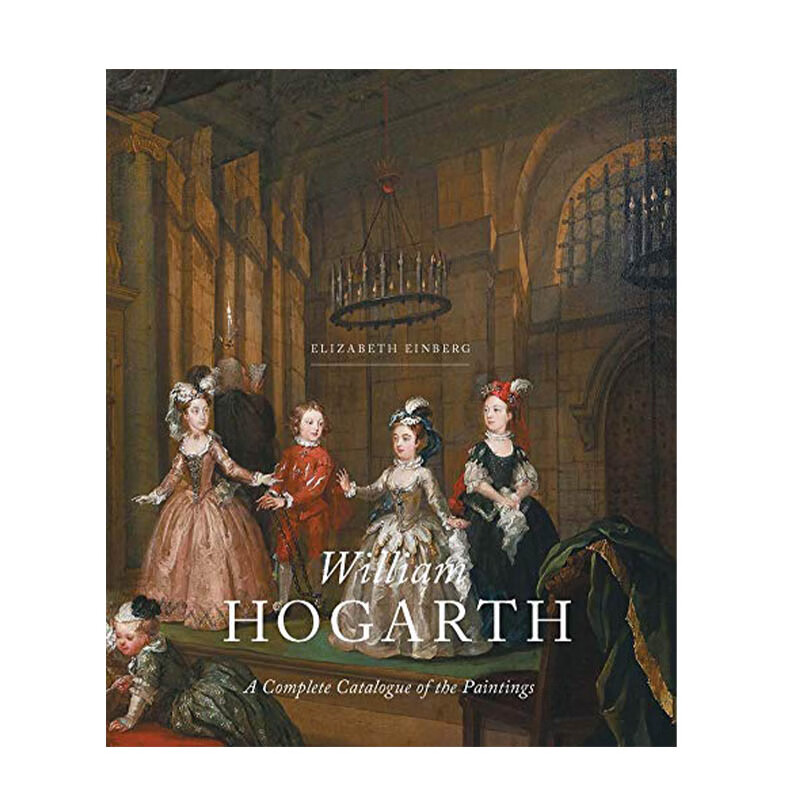 hogarth: a complete catalogue  paintings 威廉·荷加斯:elizabeth