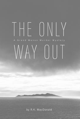 预订the only way out: a grand manan murder mystery