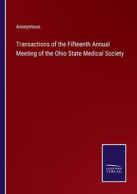 预订 transactions of the fifteenth annual meeting of the ohio