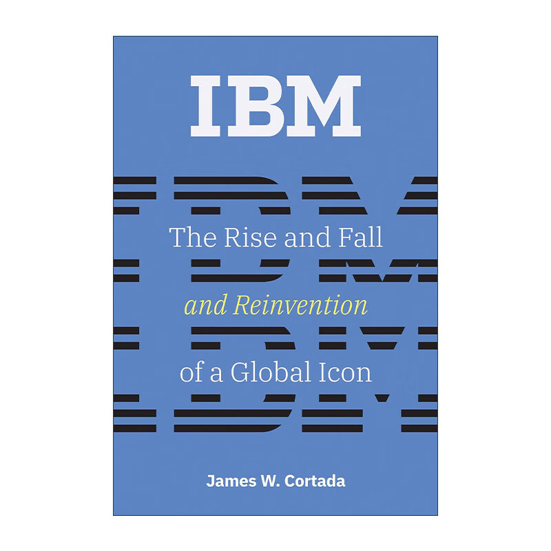 ibm the mit press 英文原版 一个全球偶像的沉浮与重塑 计算机 企业