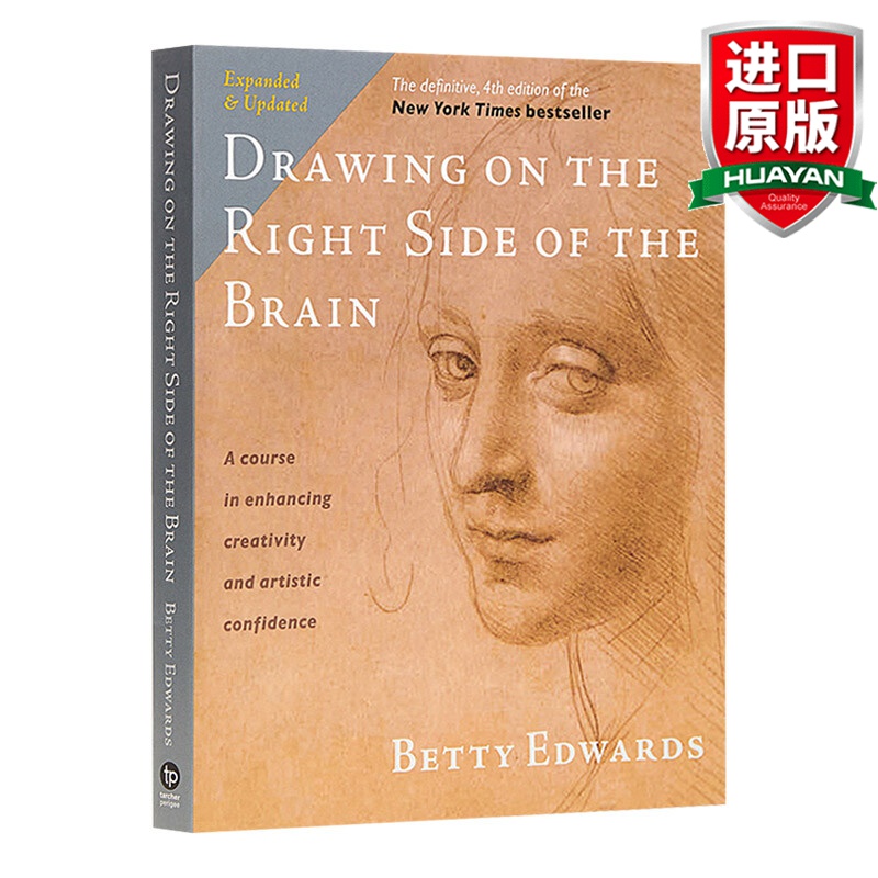 Drawing on the Right Side of the Brain 英文原版 像艺术家一样思考 五天学会绘画 第4版 加州大学艺术教授贝蒂·艾德华Betty Edwards 英文版 word格式下载