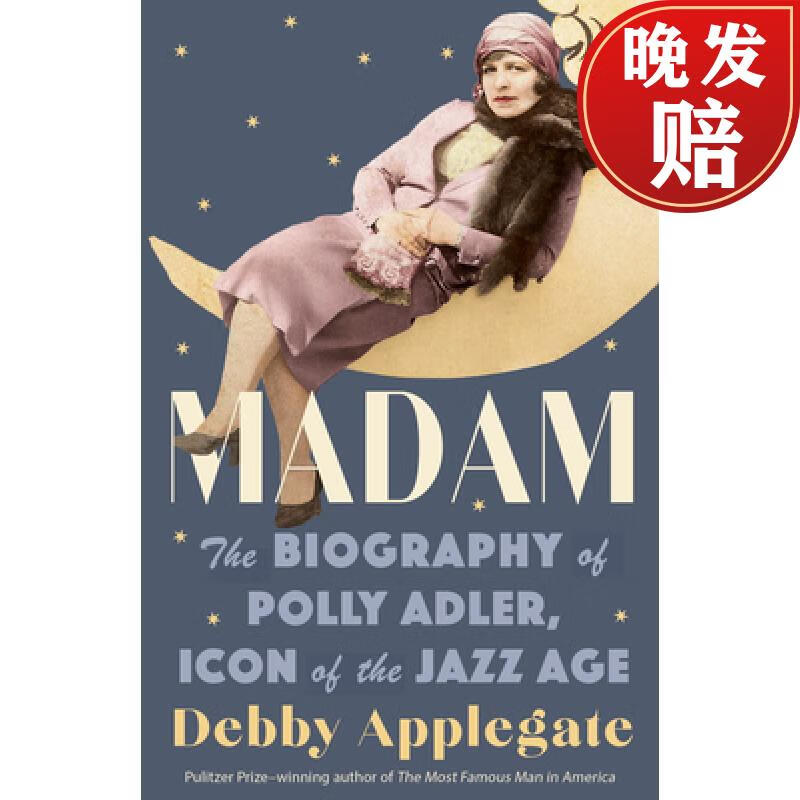 【4周达】madam: the biography of polly adler, icon of the jazz