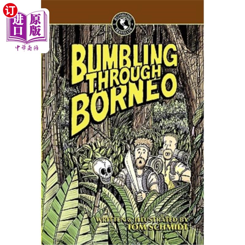 海外直订bumbling through borneo 在婆罗洲漫步