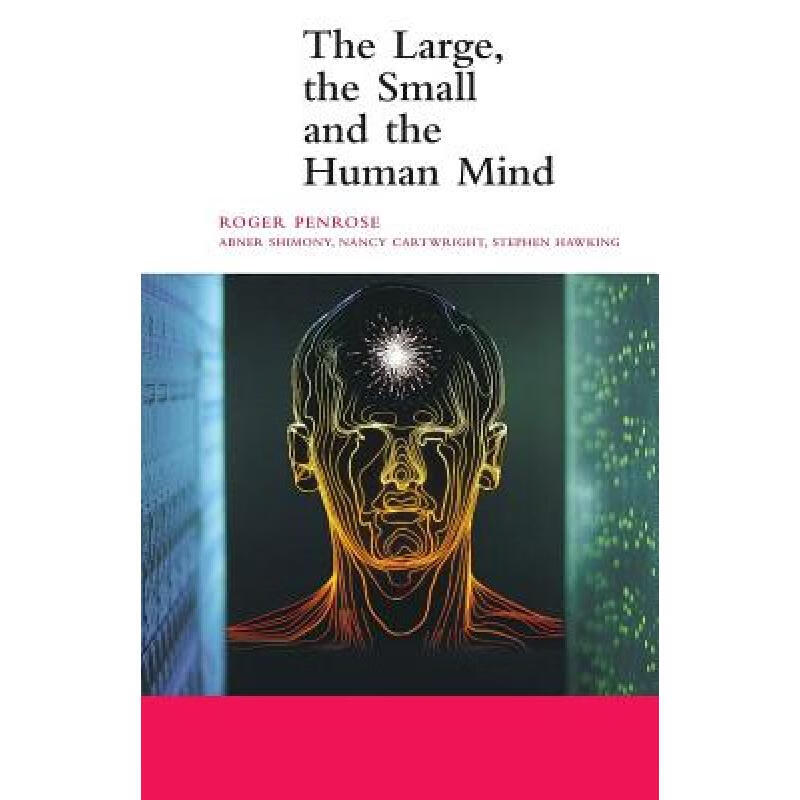 预订 Large, the Small and the Human Mind: - The L...