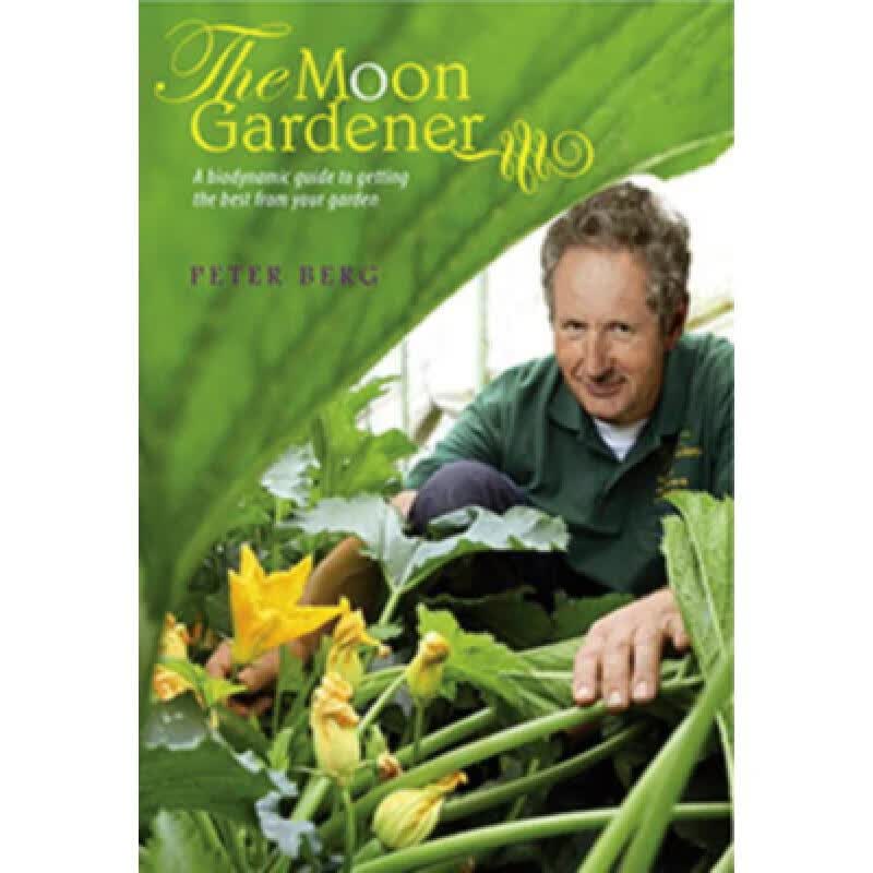 预订 The Moon Gardener: A Biodynamic Guide to Get...