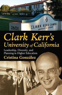 预订 clark kerrs university of california: leadersh