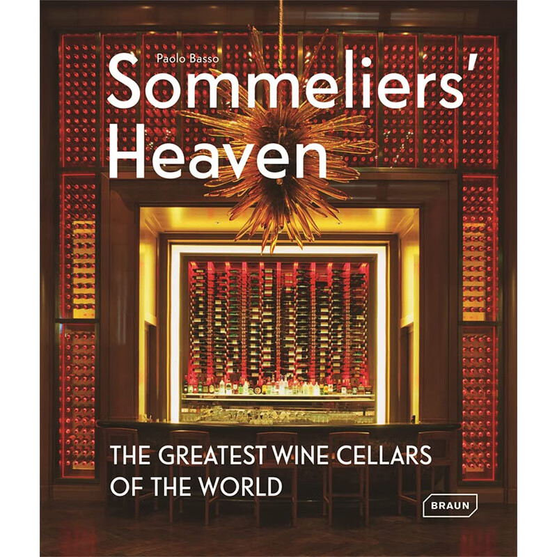 【预售】sommeliers heaven: the greatest wine cellars of the