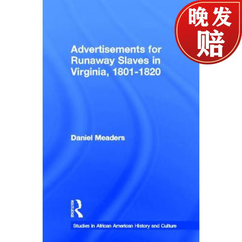 【4周达】advertisements for runaway slaves in virginia, 1801