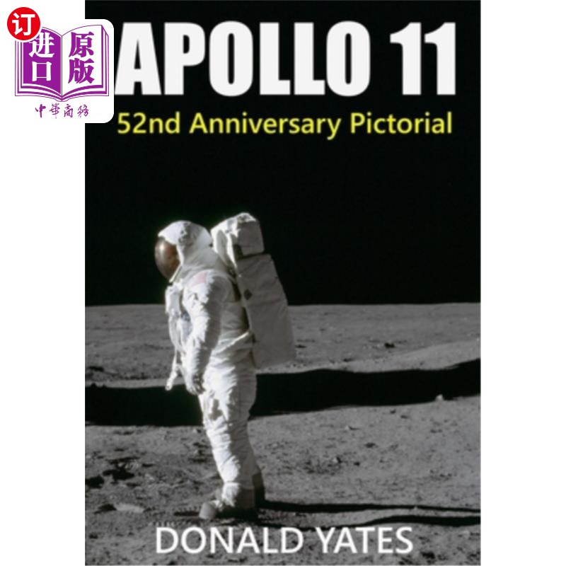 海外直订apollo 11: 52nd anniversary pictorial 阿波罗11号:52周年