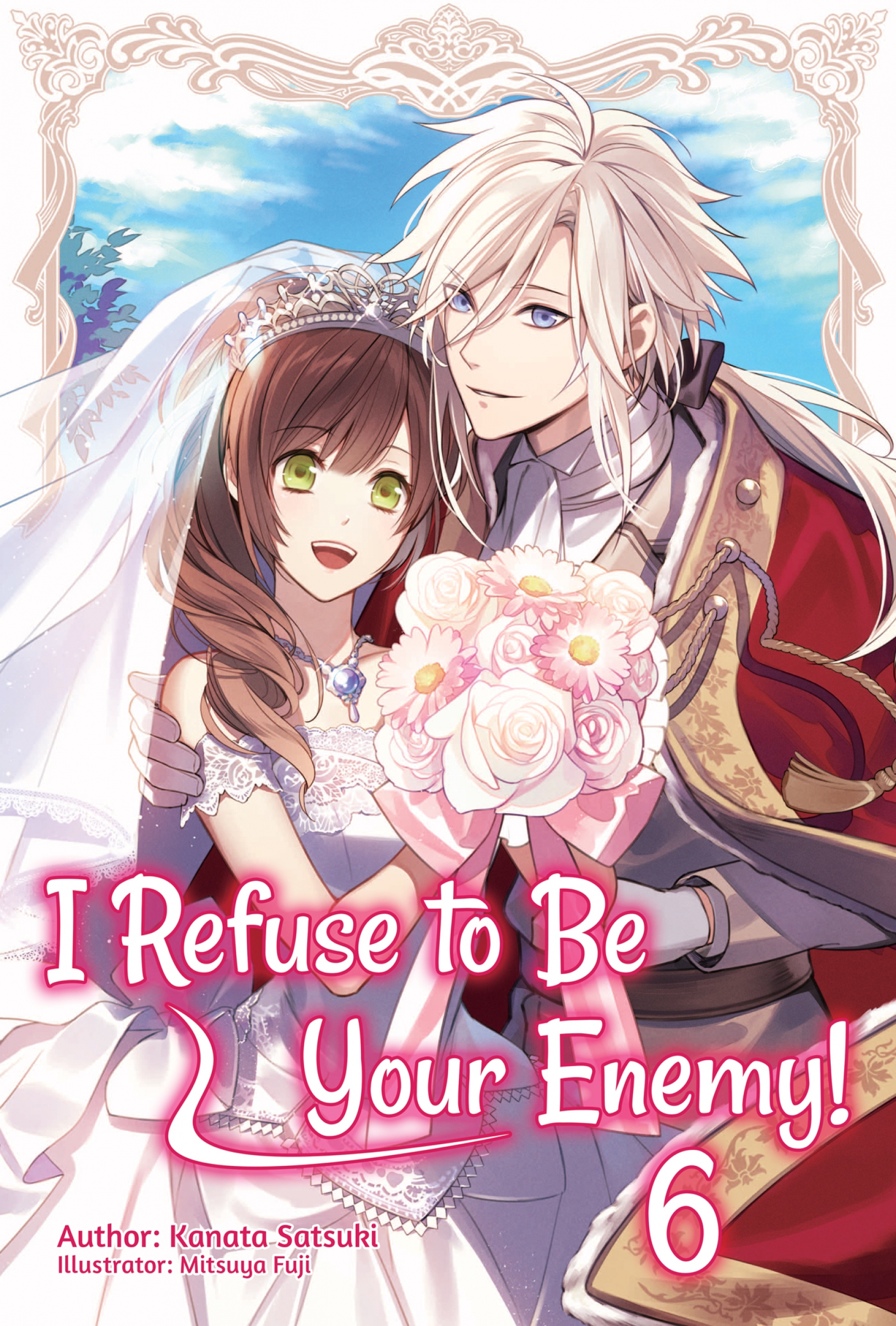 i refuse to be your enemy! volume 6