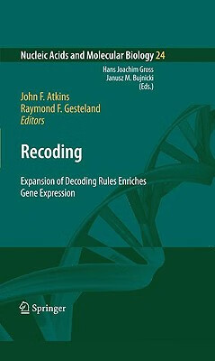 预订 recoding: expansion of decoding rules enriches gene