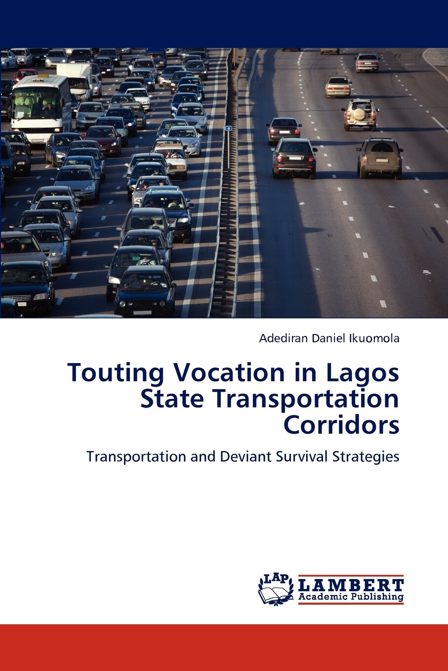 【预售 按需印刷】touting vocation in lagos state transportation