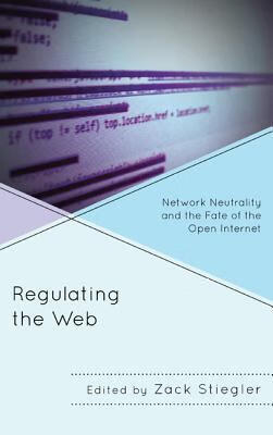 预订regulating the web: network neupb