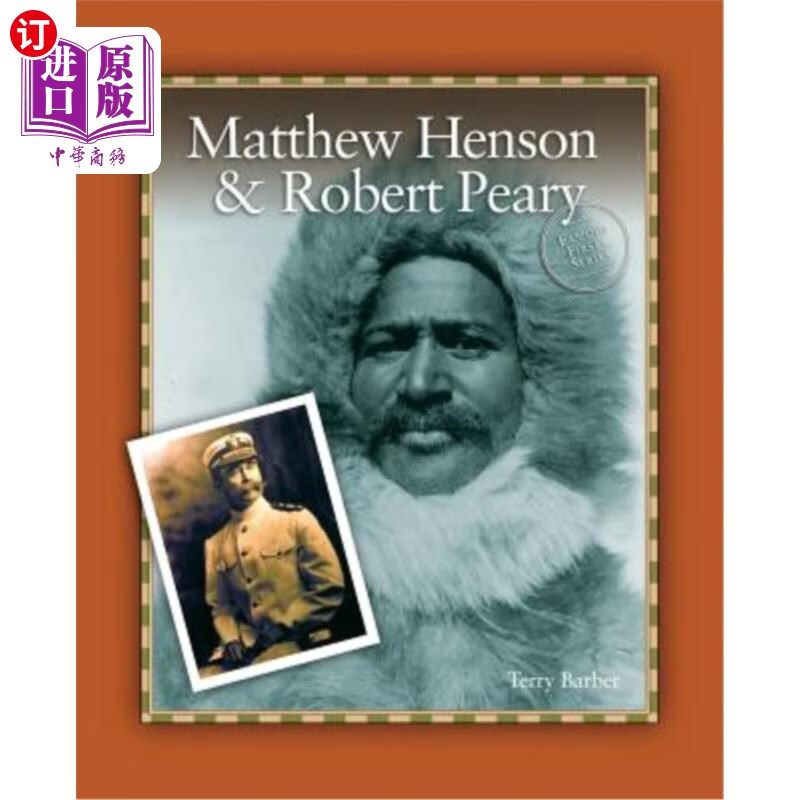 海外直订matthew henson & robert peary 马修·汉森和罗伯特·皮尔里