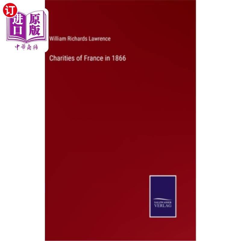 海外直订charities of france in 1866 1866年的法国慈善机构