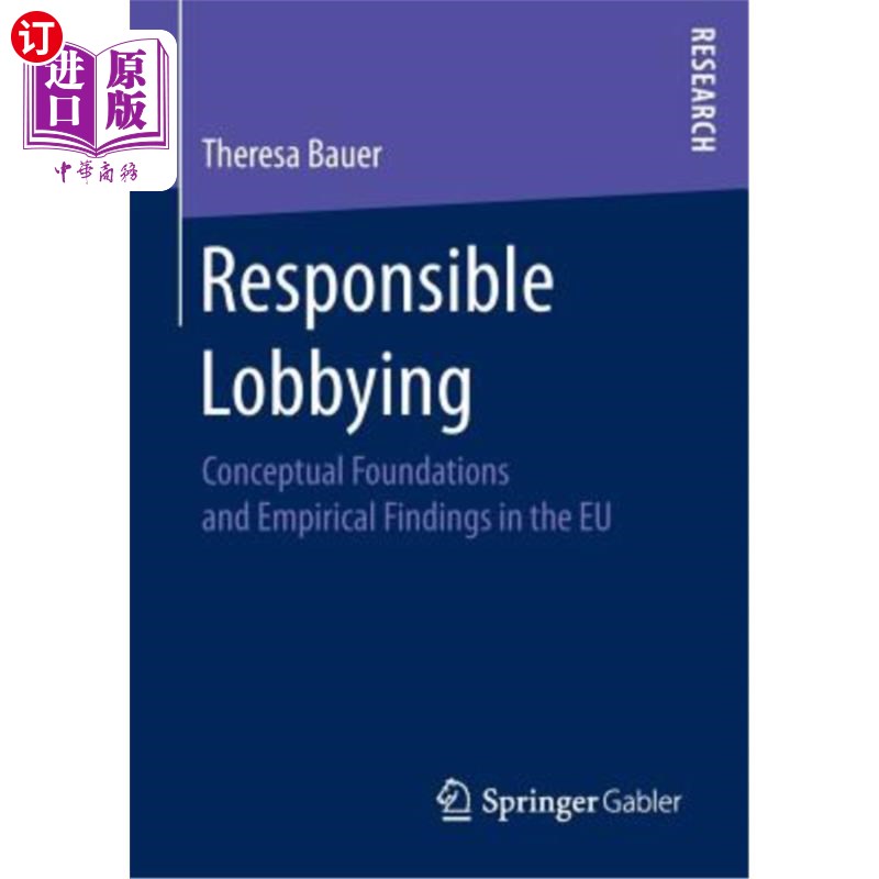 海外直订responsible lobbying: conceptual foundations and