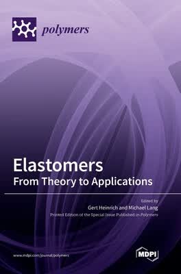 预订 Elastomers: From Theory to Applications