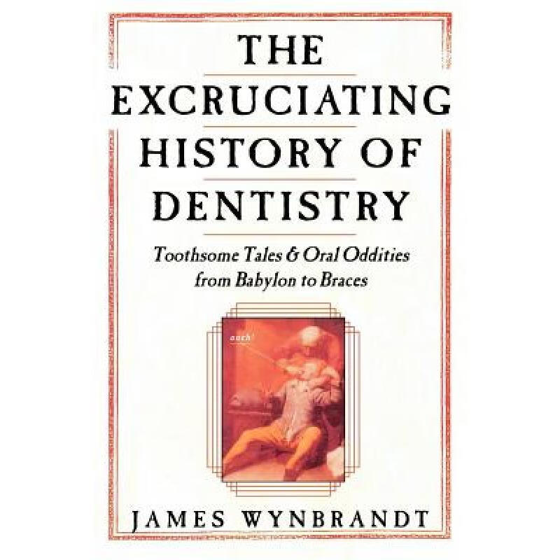 预订 The History of Dentistry: Toothsome Tales & ...