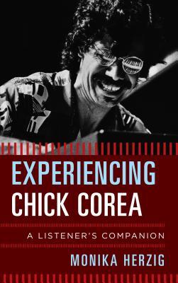 预订experiencing chick corea: a listeners companion