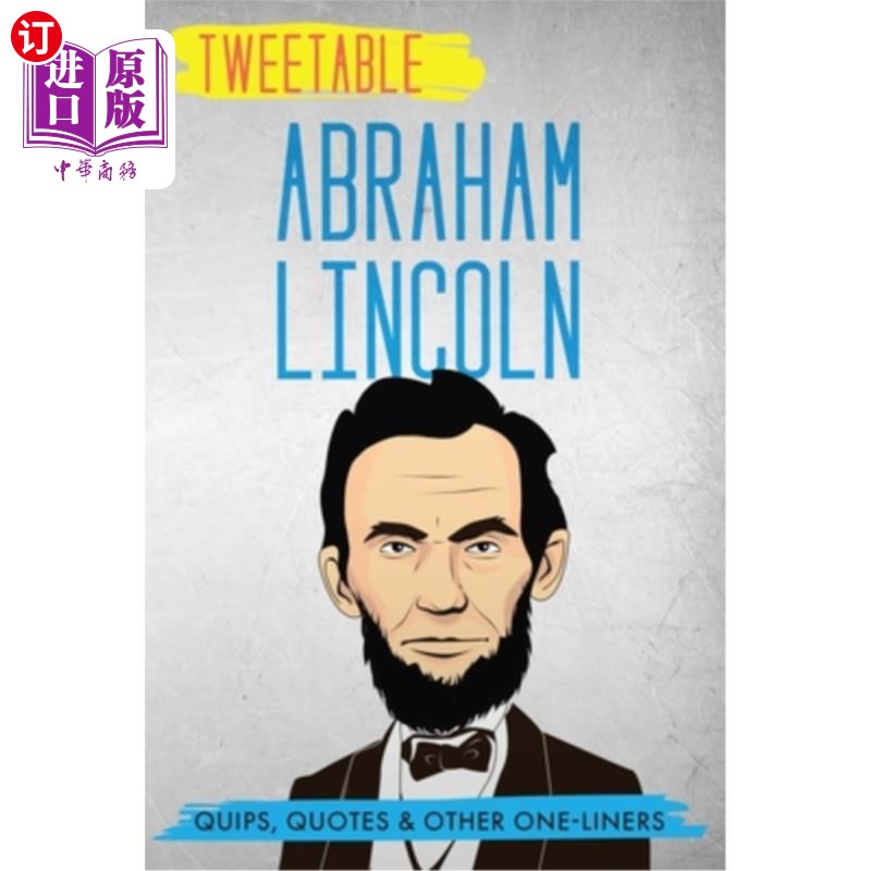 lincoln: quips, quotes & other one-liners 推特上的亚伯拉罕·林肯