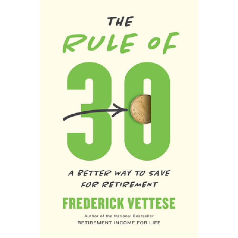 预订 the rule of 30: a better way to save for ret.