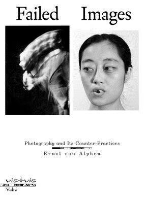 预订failed images: photography and its counter-practices