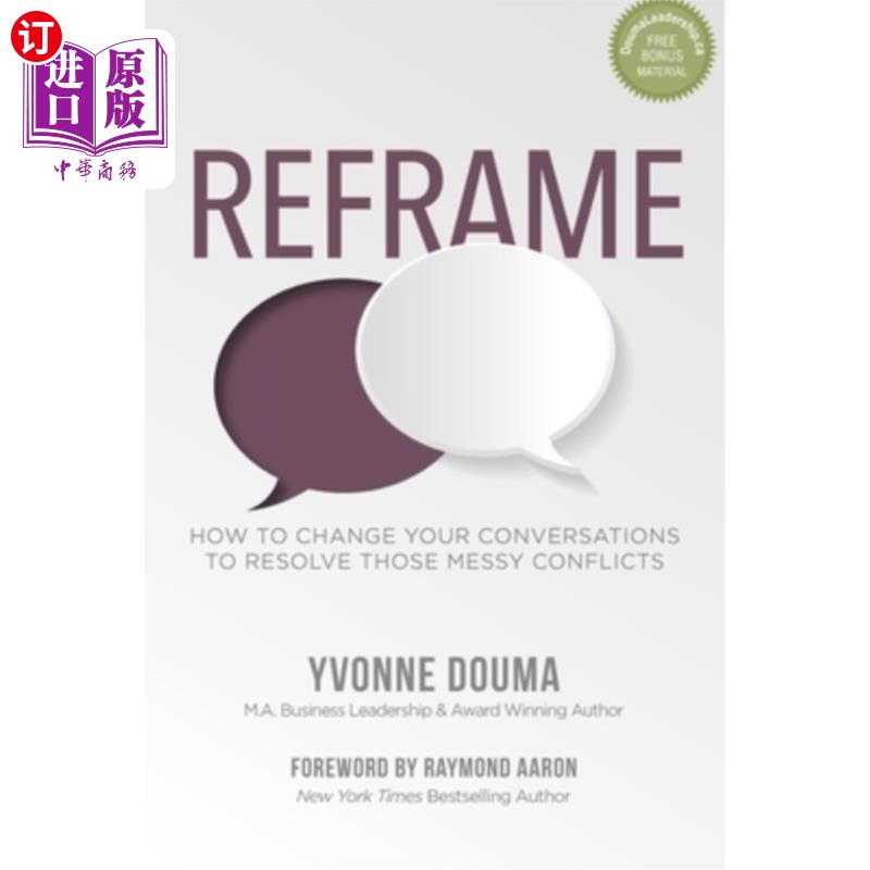 海外直订reframe: how to change your conversations to resolve