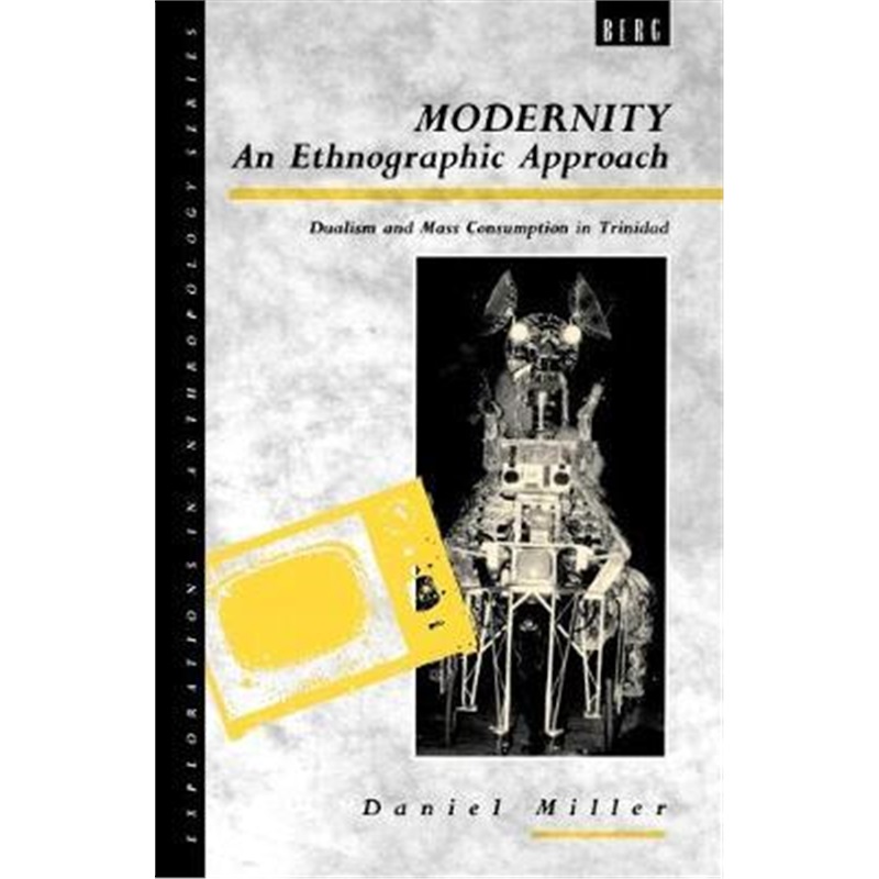 预订modernity - an ethnographic approach:dualism and mass